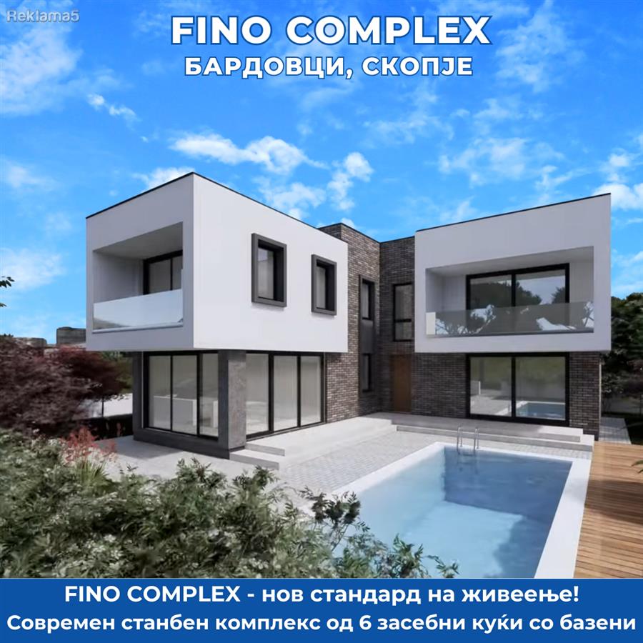 Fino complex - kukji, Bardovci, Skopje