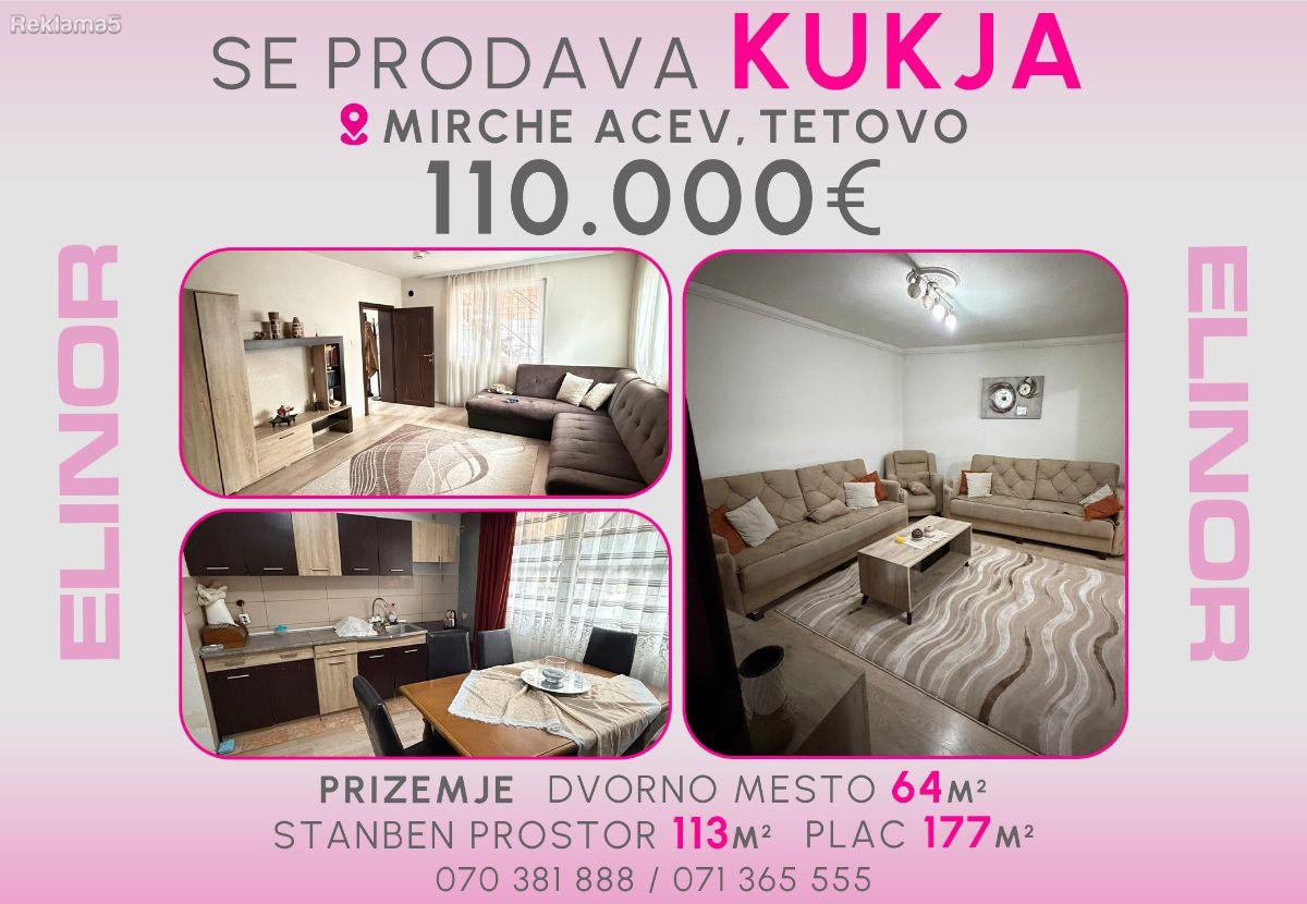 Se prodava kukja na ul.: Mirce Acev kon Potok vo Tetovo