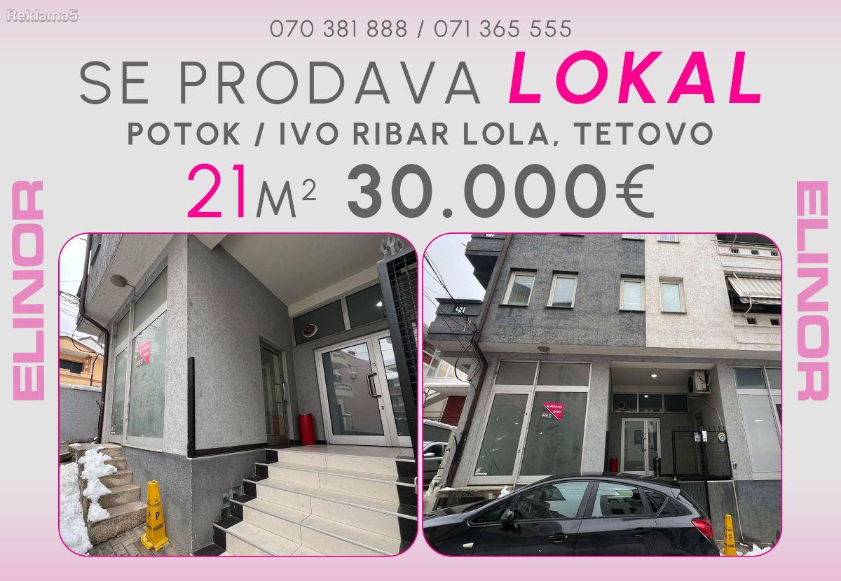 Se prodava lokal na ul.: Ivo Ribar Lola-Potok vo Tetovo