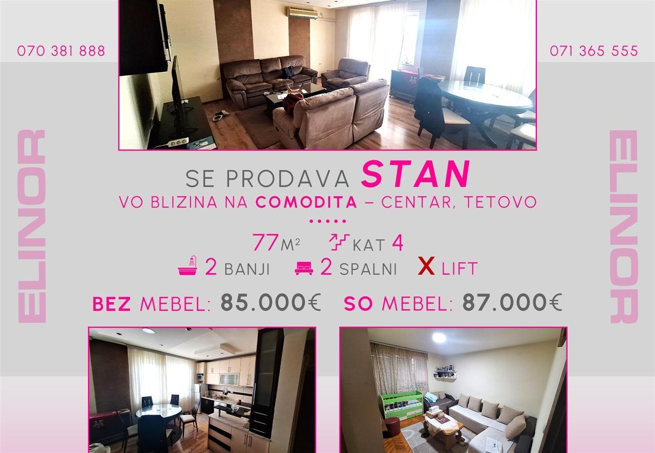 Se prodava stan vo blizina na ''Comodita'' vo Centar.Tetovo